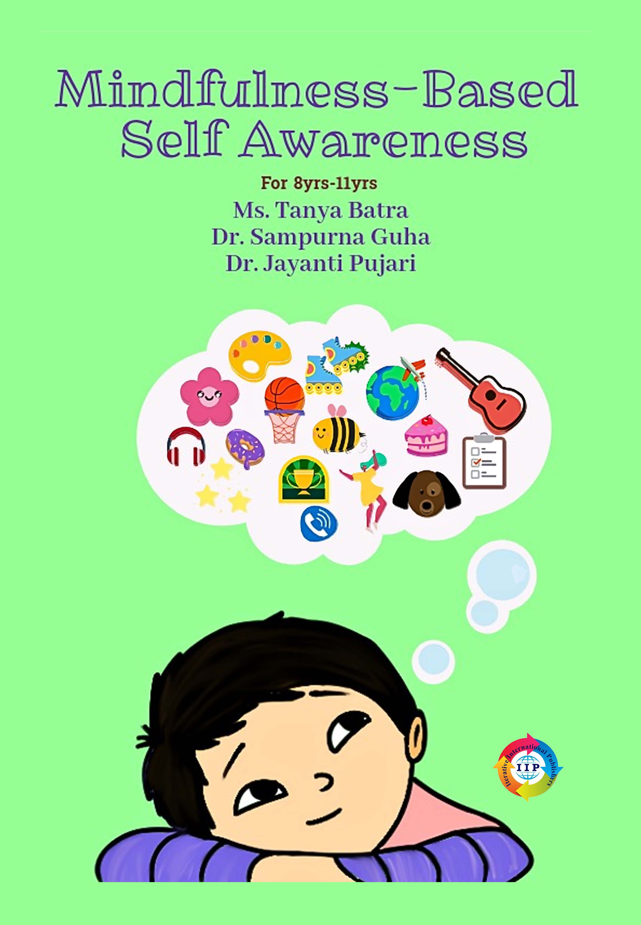 MINDFULNESS-BASED SELF AWARENESS. FOR 8YRS-11YRS